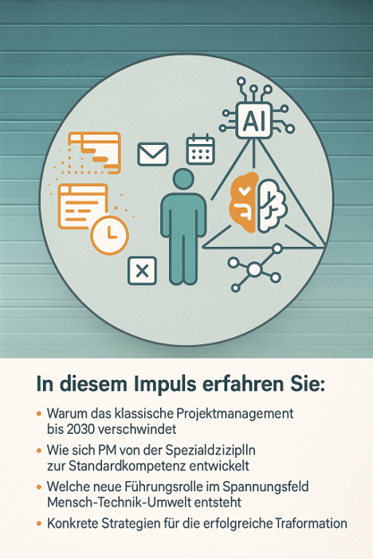 Projektmanagement 2030 Obsolet oder nur anders - bild